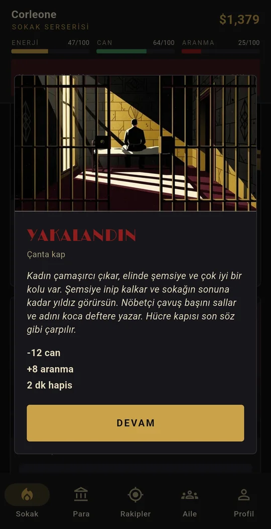 Yakalan, bedelini öde